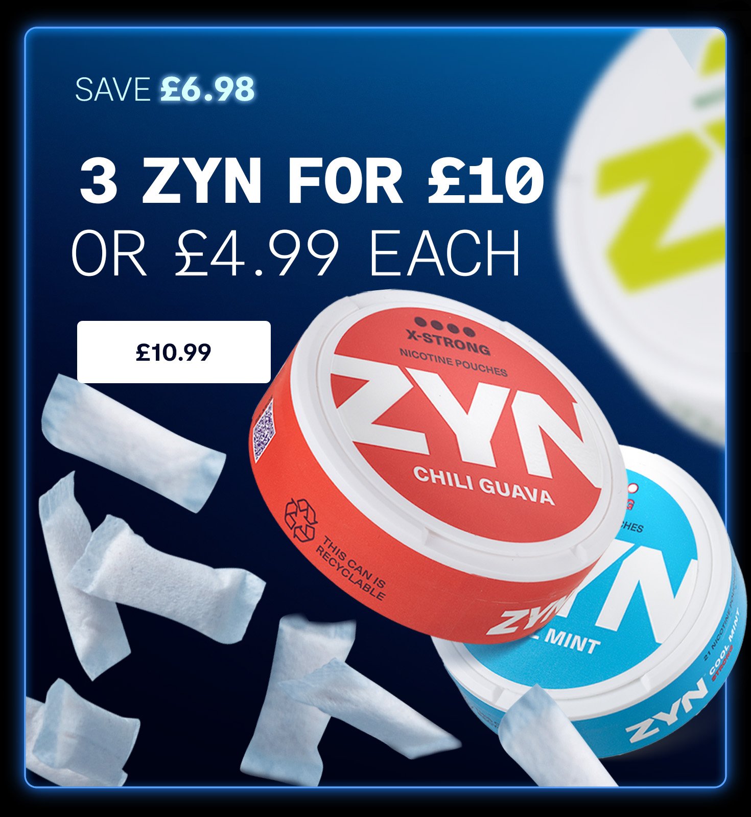 3 ZYN for £10